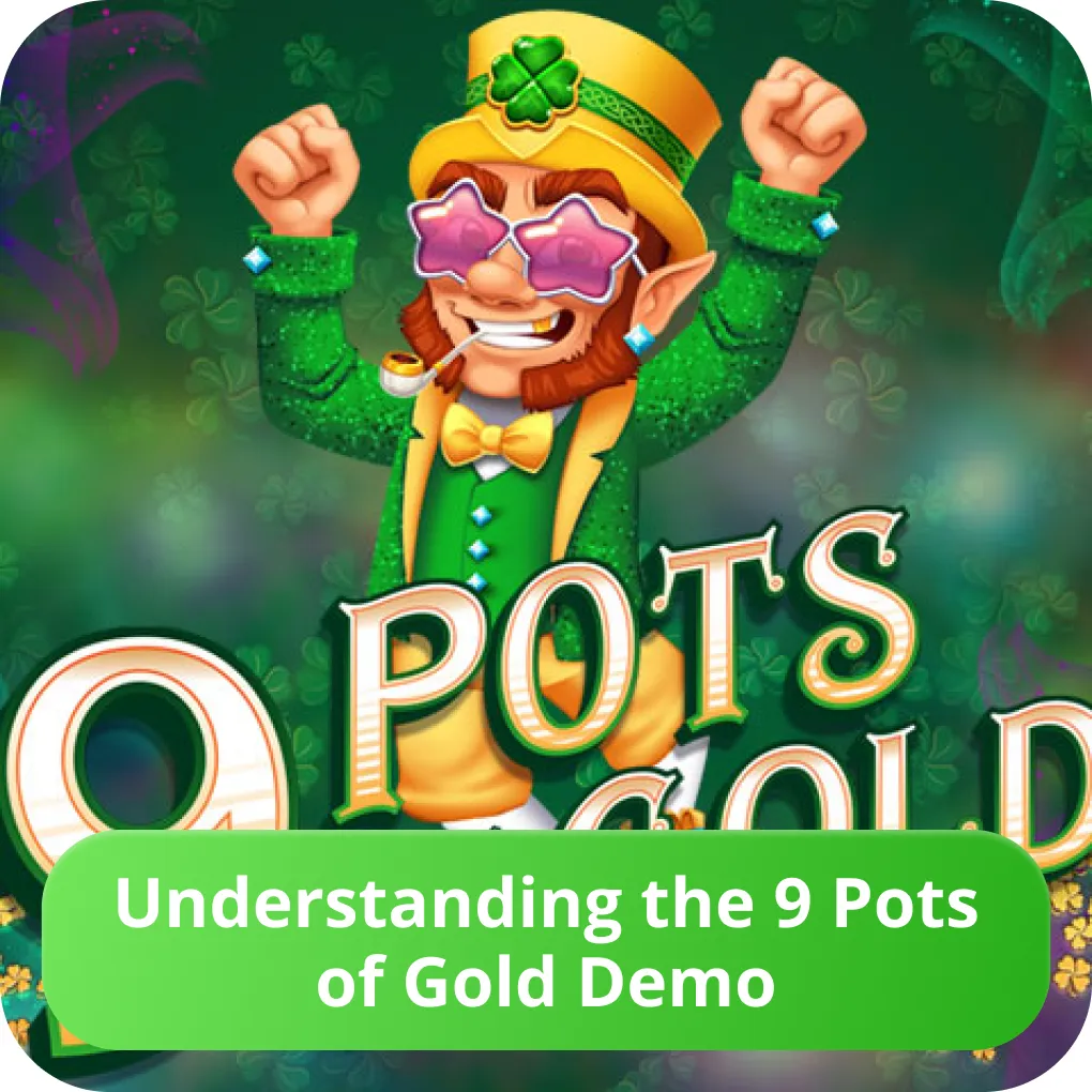 9 Pots of Gold demo